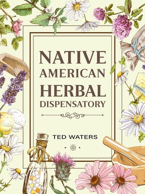 cover image of NATIVE AMERICAN HERBAL DISPENSATORY